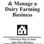 Step-By-Step Guide to Starting a Dairy Business