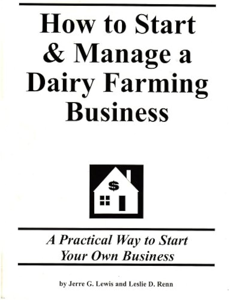 Step-By-Step Guide to Starting a Dairy Business